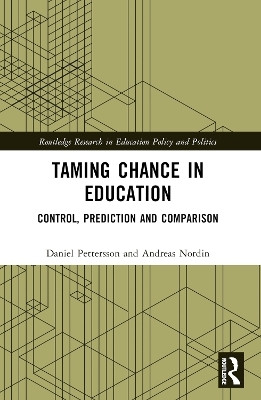 Taming Chance in Education(English, Paperback, Pettersson Daniel)