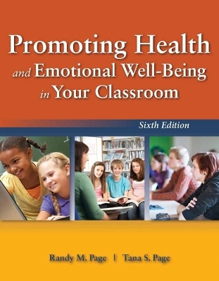 Promoting Health and Emotional Well-Being in Your Classroom(English, Paperback, Page Randy M.)