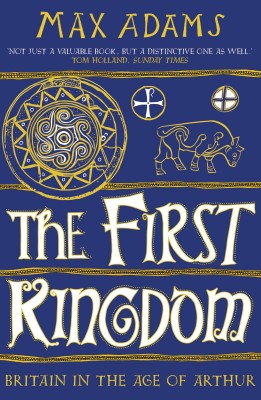 The First Kingdom(English, Paperback, Adams Max)