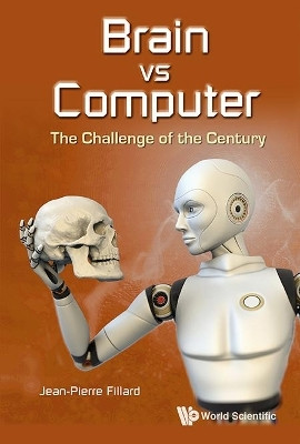Brain Vs Computer: The Challenge Of The Century(English, Hardcover, Fillard Jean-pierre)