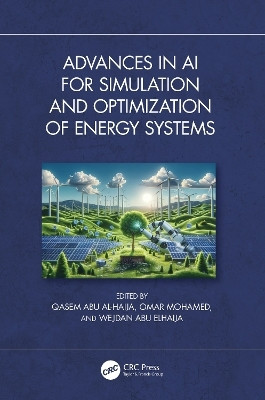 Advances in AI for Simulation and Optimization of Energy Systems(English, Hardcover, unknown)