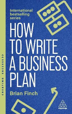 How to Write a Business Plan(English, Hardcover, Finch Brian)
