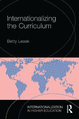 Internationalizing the Curriculum(English, Paperback, Leask Betty)