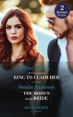 A Convenient Ring To Claim Her / The Boss's Stolen Bride(English, Paperback, Collins Dani)