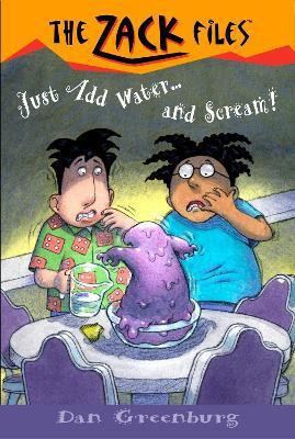 Zack Files 29: Just Add Water and....Scream!(English, Paperback, Greenburg Dan)