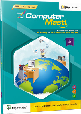 Computer Masti Class 5 Book - NEP Edition | CBSE Computer textbook for Level 5 by Next Education(Paperback, Next Education)