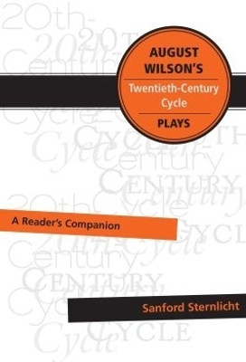 August Wilson's Twentieth-Century Cycle Plays(English, Paperback, Sternlicht Sanford)