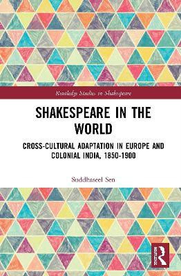 Shakespeare in the World(English, Hardcover, Sen Suddhaseel)
