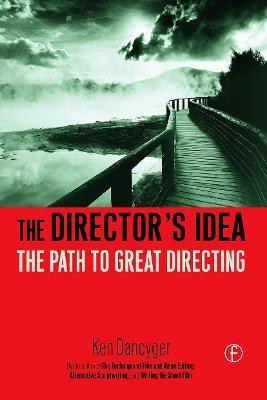 The Director's Idea(English, Paperback, Dancyger Ken)