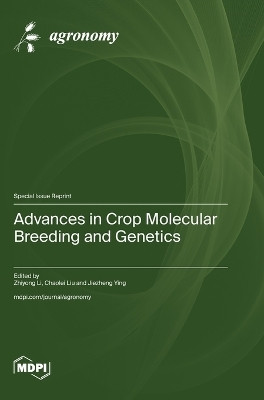 Advances in Crop Molecular Breeding and Genetics(English, Hardcover, unknown)