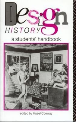 Design History  - A Students' Handbook(English, Paperback, unknown)