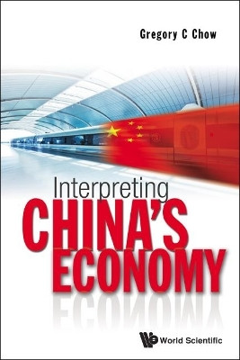Interpreting China's Economy(English, Hardcover, Chow Gregory C)