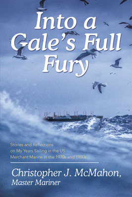 Into a Gale's Full Fury(English, Hardcover, Christopher J McMahon)