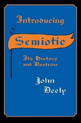 Introducing Semiotics(English, Paperback, Deely John)