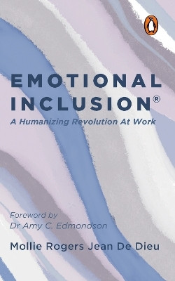 Emotional Inclusion(English, Paperback, Dieu Mollie Rogers Jean De)