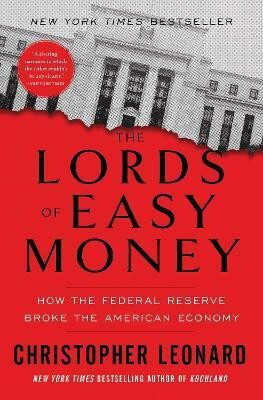 The Lords of Easy Money(English, Paperback, Leonard Christopher)