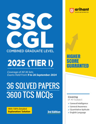 Arihant SSC CGL Tier 1 2025 | 36 Solved Papers with 3600 TCS MCQs | Detailed Explanations | Complete Coverage of General Intelligence, Quantitative Aptitude, General Awareness and English Language | English Medium(Paperback, Sushil Singh , Sanjeev Dixit , Deepali, Pradeep Srivastava)