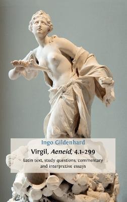 Virgil, Aeneid, 4.1-299(English, Hardcover, Gildenhard Ingo)