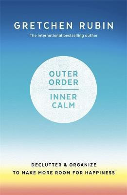 Outer Order Inner Calm(English, Paperback, Rubin Gretchen)