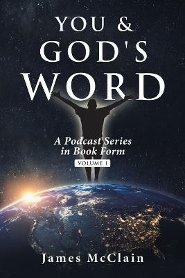 You & God's Word(English, Paperback, McClain James)
