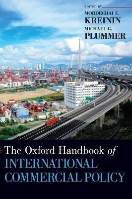 The Oxford Handbook of International Commercial Policy(English, Hardcover, unknown)