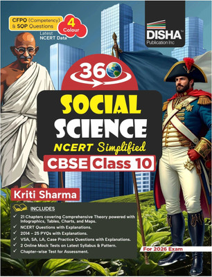Disha 360 Social Science Class 10 NCERT Simplified | Theory, Question Bank, PYQs, Sample Papers, Competency & NCERT Questions | SST Class 10 CBSE Book by Kriti Sharma for 2026 Exam(Paperback, Kriti Sharma)