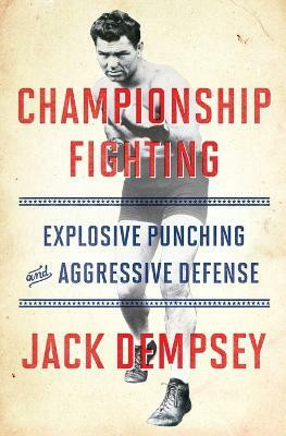 Championship Fighting(English, Paperback, Dempsey Jack)
