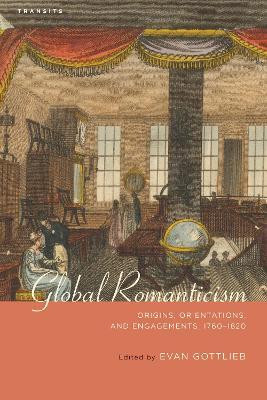 Global Romanticism(English, Hardcover, unknown)