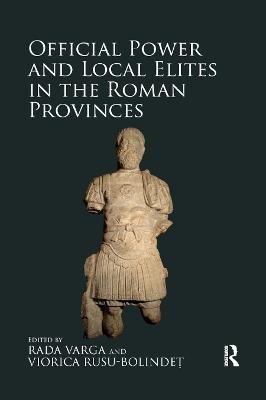 Official Power and Local Elites in the Roman Provinces(English, Paperback, unknown)