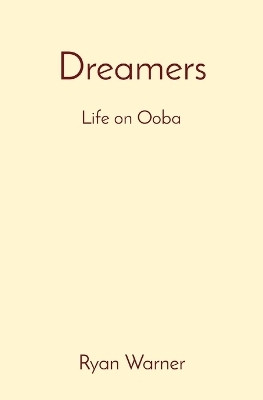 Dreamers(English, Paperback, Warner Ryan)