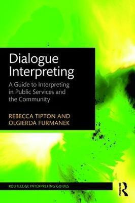 Dialogue Interpreting(English, Paperback, Tipton Rebecca)