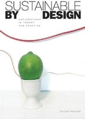 Sustainable by Design(English, Paperback, Walker Stuart)