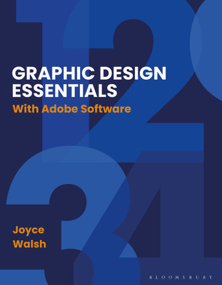 Graphic Design Essentials(English, Paperback, Walsh Joyce Professor)