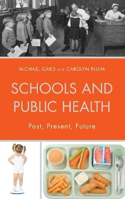 Schools and Public Health(English, Hardcover, Gard Michael)