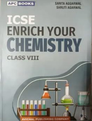 (APC) ICSE ENRICH YOUR CHEMISTRY CLASS 8(Paperback, SHRUTI AGARWAL)