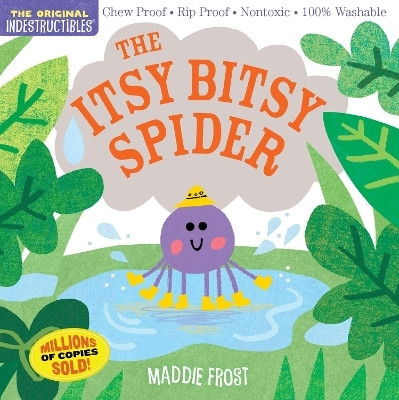 Indestructibles: The Itsy Bitsy Spider(English, Paperback, Pixton Amy)