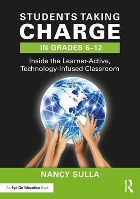Students Taking Charge in Grades 6-12(English, Paperback, Sulla Nancy)