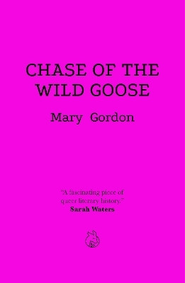Chase of the Wild Goose(English, Paperback, Gordon Mary)