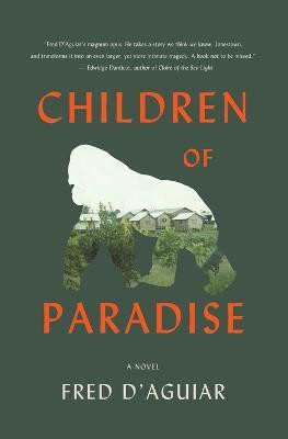 Children of Paradise(English, Paperback, D'Aguiar Fred)