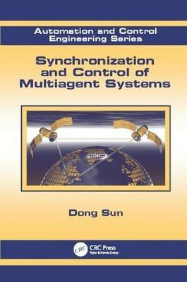 Synchronization and Control of Multiagent Systems(English, Paperback, Sun Dong)