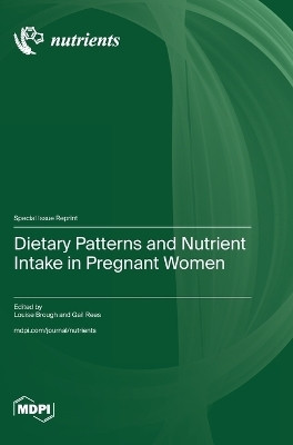 Dietary Patterns and Nutrient Intake in Pregnant Women(English, Hardcover, unknown)