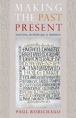 Making the Past Present(English, Hardcover, Robichaud Paul)