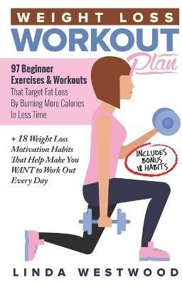 Weight Loss Workout Plan(English, Paperback, Westwood Linda)