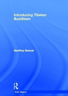 Introducing Tibetan Buddhism(English, Hardcover, Samuel Geoffrey)