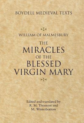 Miracles of the Blessed Virgin Mary(English, Hardcover, Malmesbury William of)