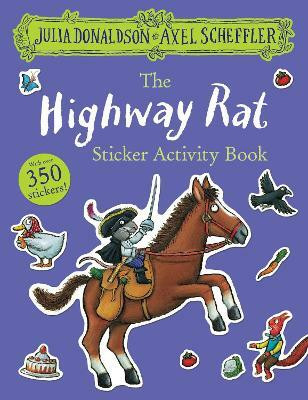 The Highway Rat Sticker Book(English, Paperback, Donaldson Julia)