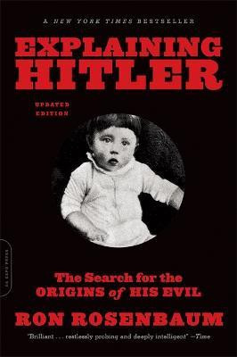 Explaining Hitler(English, Paperback, Rosenbaum Ron)