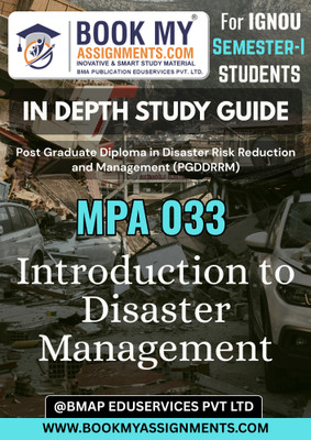 IGNOU PGDDRRM MPA 033 Introduction to Disaster Management Book | Complete 300 to 350 Pages Study Guide [IDG] | Printed on High-Quality 80 GSM White Paper | Includes Previous Year Questions(Paperback, BMA Publication)