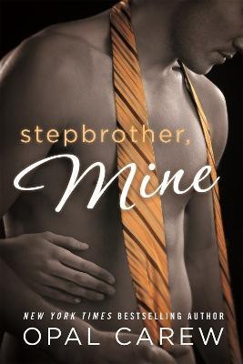 Stepbrother, Mine(English, Paperback, Carew Opal)