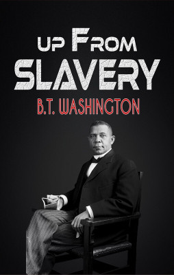 Up From Slavery(Paperback, B.T. Washington)